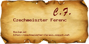 Czechmeiszter Ferenc névjegykártya